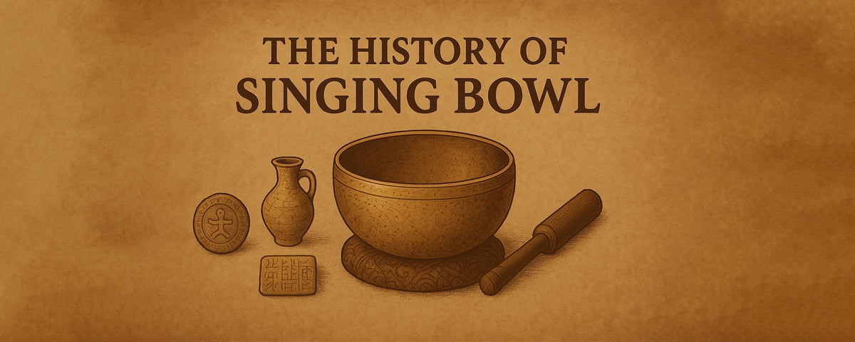 The History of Singing bowl - Healing Singing Bowl